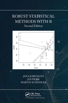 Robustné štatistické metódy s R, druhé vydanie - Robust Statistical Methods with R, Second Edition
