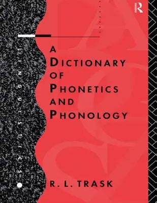 Slovník fonetiky a fonológie - A Dictionary of Phonetics and Phonology