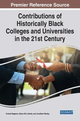 Prínos historicky čiernych vysokých škôl a univerzít v 21. storočí - Contributions of Historically Black Colleges and Universities in the 21st Century