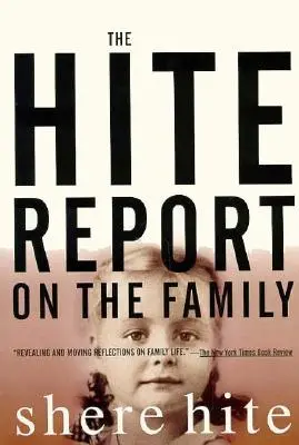 Hiteova správa o rodine: Vyrastanie v patriarcháte - The Hite Report on the Family: Growing Up Under Patriarchy