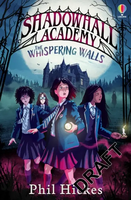 Shadowhall Academy: Šepkajúce steny - Shadowhall Academy: The Whispering Walls