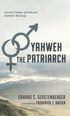 Jahve ako patriarcha - Yahweh the Patriarch