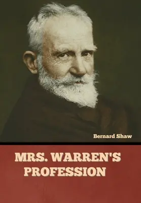 Profesia pani Warrenovej - Mrs. Warren's Profession