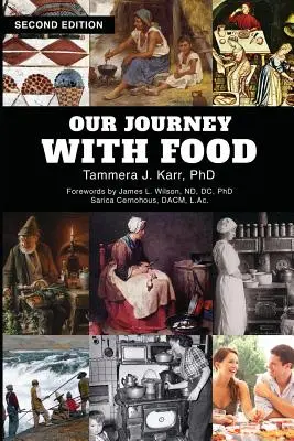 Naša cesta s jedlom, 2. vydanie - Our Journey With Food, 2nd Edition