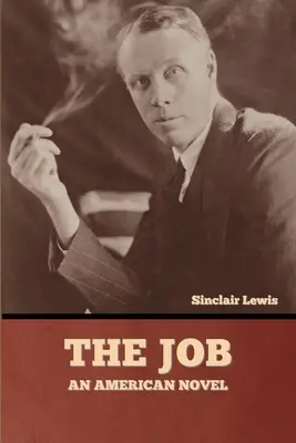 The Job (Práca): Americký román - The Job: An American Novel