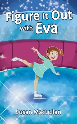 Vyriešte to s Evou - Figure It Out with Eva