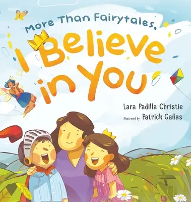 Viac ako rozprávky, verím v teba - More Than Fairytales, I Believe in You