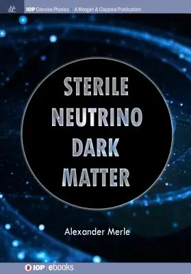 Sterilná neutrínová tmavá hmota - Sterile Neutrino Dark Matter