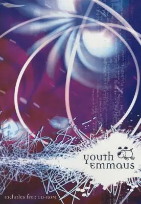 Emauzy pre mladých: Vrátane bezplatného CD-ROMu - Youth Emmaus: Includes Free CD-ROM