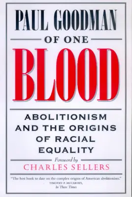 Z jednej krvi: Abolicionizmus a počiatky rasovej rovnosti - Of One Blood: Abolitionism and the Origins of Racial Equality