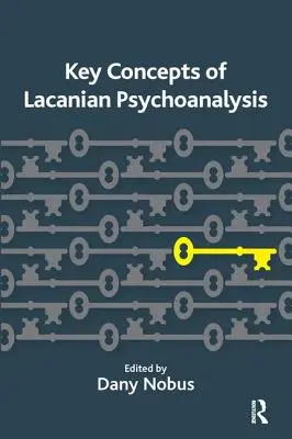 Kľúčové koncepty lacanovskej psychoanalýzy - Key Concepts of Lacanian Psychoanalysis
