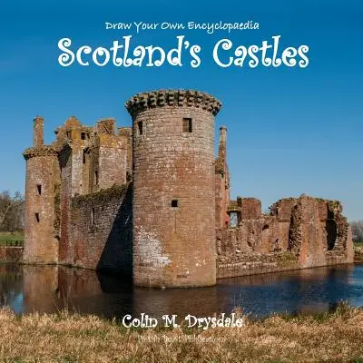 Nakreslite si vlastnú encyklopédiu Škótske hrady - Draw Your Own Encyclopaedia Scotland's Castles