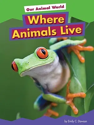 Kde žijú zvieratá - Where Animals Live