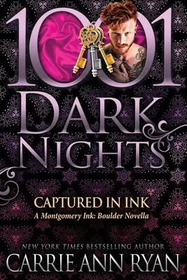 Zachytené atramentom: Montgomery Ink: Boulder Novella - Captured in Ink: A Montgomery Ink: Boulder Novella