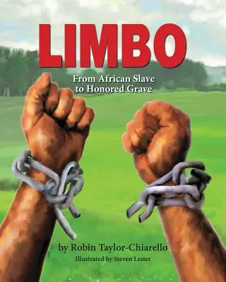 Limbo, z afrického otroka do čestného hrobu - Limbo, From African Slave to Honored Grave