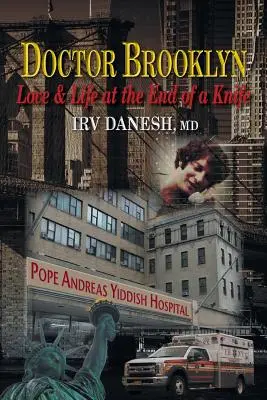 Doktor Brooklyn: Láska a život na konci noža - Doctor Brooklyn: Love & Life at the End of a Knife
