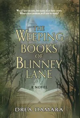 Plačúce knihy z Blinney Lane - The Weeping Books of Blinney Lane