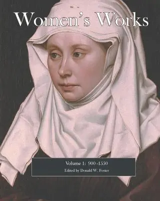 Ženské diela: 900-1550 - Women's Works: 900-1550