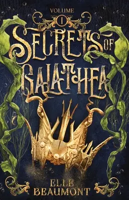 Tajomstvá Galathey 1. zväzok - Secrets of Galathea Volume 1