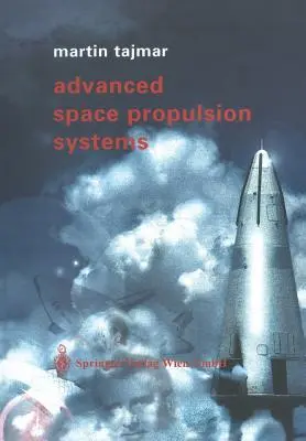 Pokročilé vesmírne pohonné systémy - Advanced Space Propulsion Systems