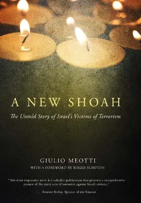 Nové šoa: Nevypovedaný príbeh obetí terorizmu v Izraeli - A New Shoah: The Untold Story of Israel's Victims of Terrorism