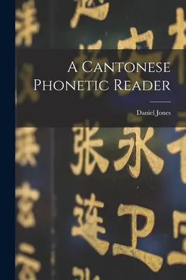 Kantonská fonetická čítačka - A Cantonese phonetic reader