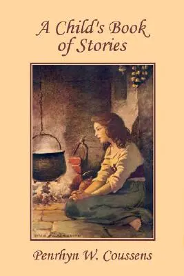 Detská kniha príbehov (Yesterday's Classics) - A Child's Book of Stories (Yesterday's Classics)