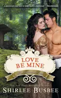 Láska nech je moja (Séria Louisiana Ladies, kniha 3) - Love Be Mine (The Louisiana Ladies Series, Book 3)