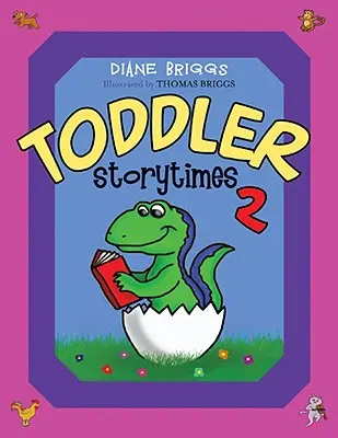 Príbehy pre batoľatá II - Toddler Storytimes II