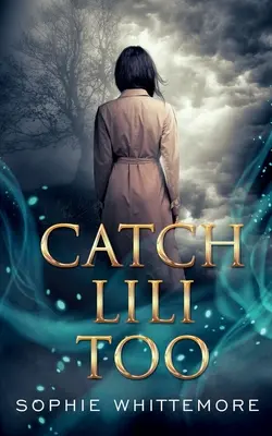 Chyťte aj Lili - Catch Lili Too