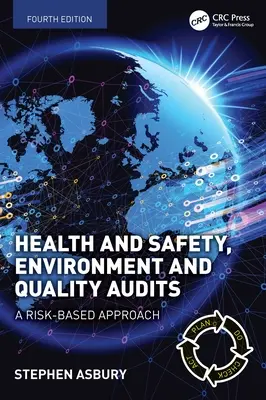 Audity bezpečnosti a ochrany zdravia, životného prostredia a kvality: Prístup založený na rizikách - Health and Safety, Environment and Quality Audits: A Risk-based Approach