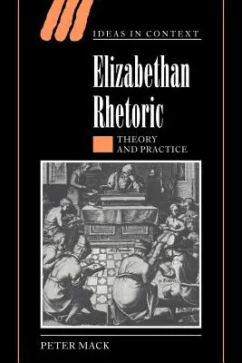 Alžbetínska rétorika: Evanjelická rétorika: teória a prax - Elizabethan Rhetoric: Theory and Practice