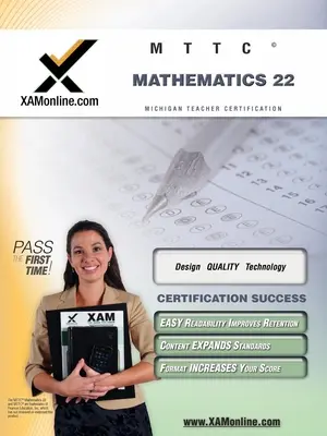 Mttc Matematika (stredné školy) 22 Príručka na prípravu na certifikačné skúšky učiteľov - Mttc Mathematics (Secondary) 22 Teacher Certification Test Prep Study Guide