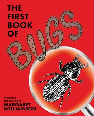 Prvá kniha o chrobákoch - The First Book of Bugs