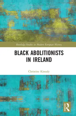 Čierni abolicionisti v Írsku - Black Abolitionists in Ireland