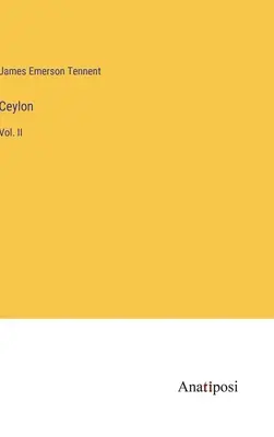 Cejlón: II - Ceylon: Vol. II