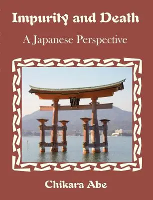 Nečistota a smrť: Japonská perspektíva - Impurity and Death: A Japanese Perspective