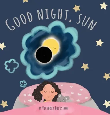 Dobrú noc, slnko - Good Night, Sun