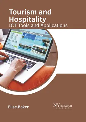Cestovný ruch a pohostinstvo: Nástroje a aplikácie Ict - Tourism and Hospitality: Ict Tools and Applications