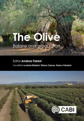 Oliva: Botanika a výroba - The Olive: Botany and Production