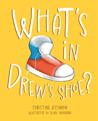 Čo má Drew v topánke? - What's in Drew's Shoe?