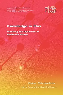 Znalosti v pohybe: modelovanie dynamiky epistemických stavov - Knowledge in Flux: Modeling the Dynamics of Epistemic States
