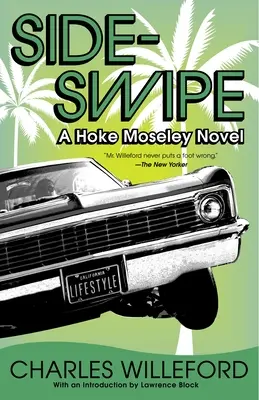 Sideswipe: Detektívny triler Hokea Moseleyho - Sideswipe: A Hoke Moseley Detective Thriller