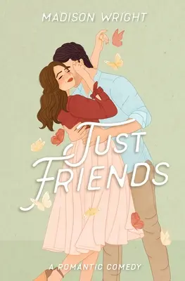 Len priatelia - Just Friends