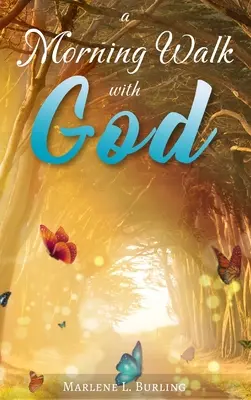 Ranná prechádzka s Bohom - A Morning Walk with God