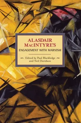 Alasdair Macintyre's Engagement with Marxism: Selected Writings 1953-1974