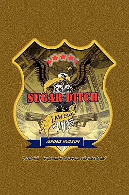 Zákonníci z cukrovej priekopy - Sugar Ditch Lawmen
