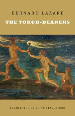 Nositelia pochodní - The Torch-Bearers