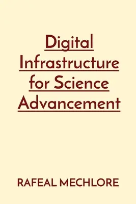 Digitálna infraštruktúra pre rozvoj vedy - Digital Infrastructure for Science Advancement