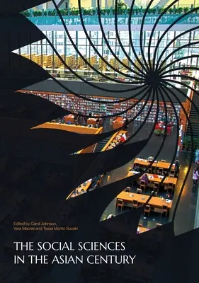 Spoločenské vedy v ázijskom storočí - The Social Sciences in the Asian Century